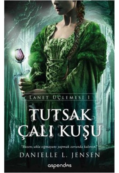 Lanet Üçlemesi 1 - Tutsak Çalıkuşu