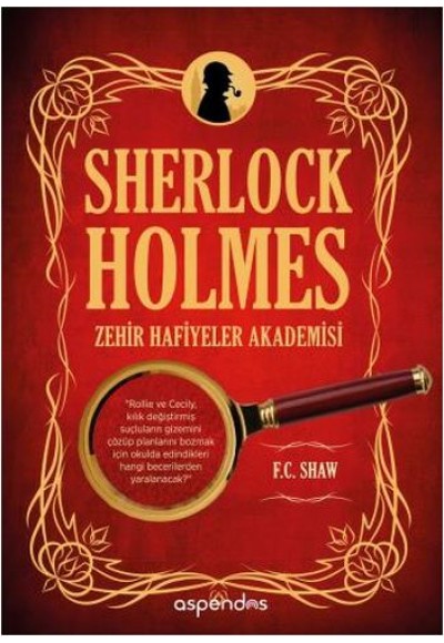 Sherlock Holmes 1 - Zehir Hafiyeler Akademisi