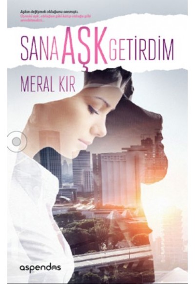Sana Aşk Getirdim