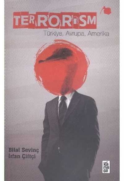 Terrorism  Türkiye, Avrupa, Amerika