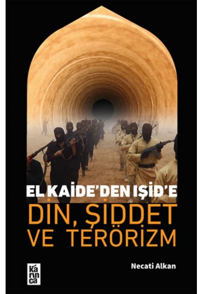 El Kaide’den Işid’e Din, Şiddet Ve Terörizm
