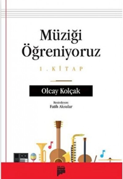 Müziği Öğreniyoruz 1. Kitap