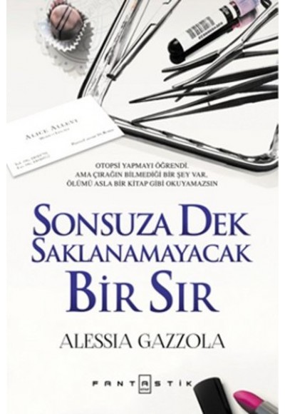 Sonsuza Dek Saklanmayacak Bir Sır (Ciltli)