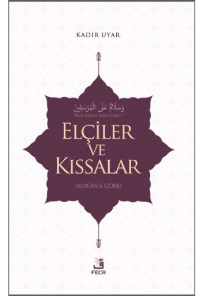 Elçiler ve Kıssalar