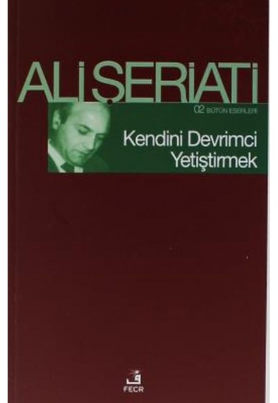 Kendini Devrimci Yetiştirmek - Bütün Eserleri 2