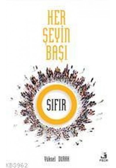 Her Şeyin Başı Sıfır