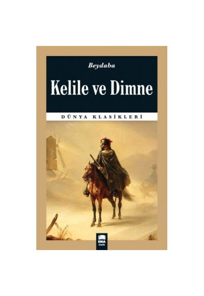 Dünya Klasikleri - Kelile ve Dimne