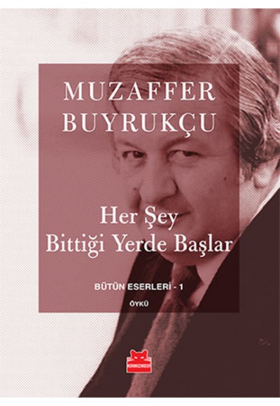 Her Şey Bittiği Yerde Başlar