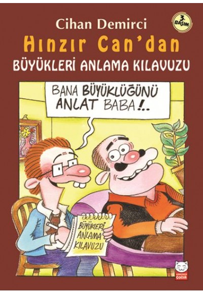 Hınzır Can’dan Büyükleri Anlama Kılavuzu