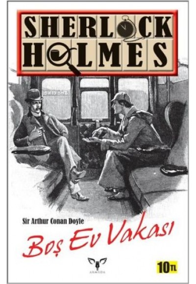 Sherlock Holmes - Boş Ev Vakası