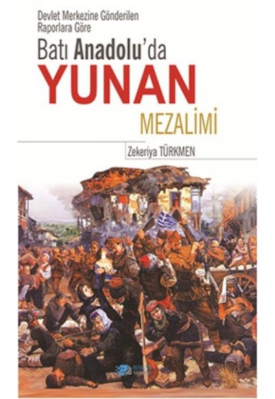 Batı Anadolu'da Yunan Mezalimi