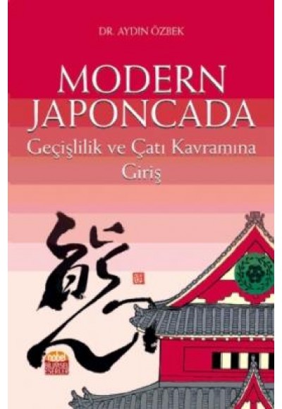 Modern Japoncada Geçişlilik ve Çatı Kavramına Giriş