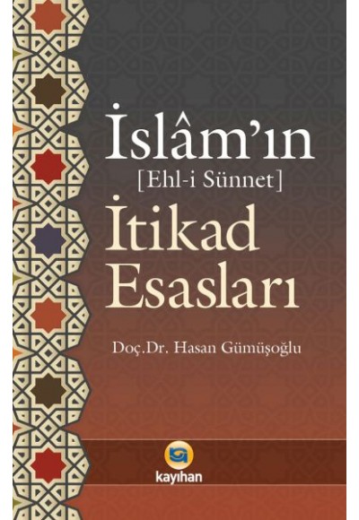 İslamın (Ehl-İ Sünnet) İtikad Esasları