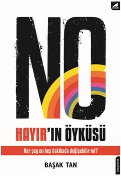 No - Hayır'ın Öyküsü