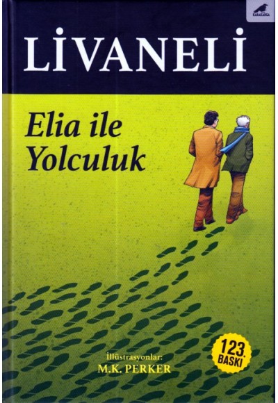 Elia İle Yolculuk (Ciltli)