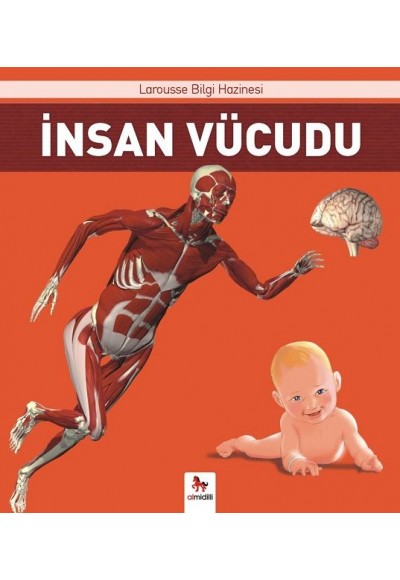 İnsan Vücudu - Larousse İlk Bilgi Hazinesi
