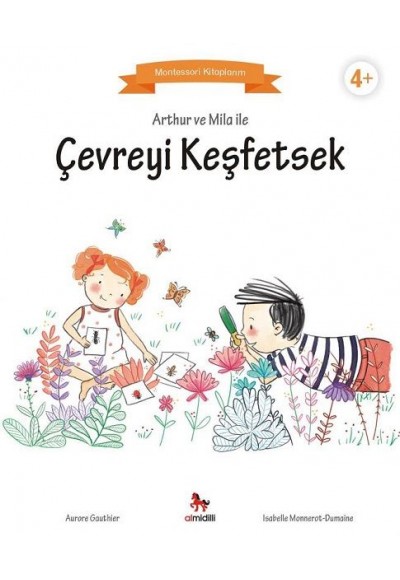 Arthur ve Mila ile Çevreyi Keşfetsek - Montessori Kitaplarım