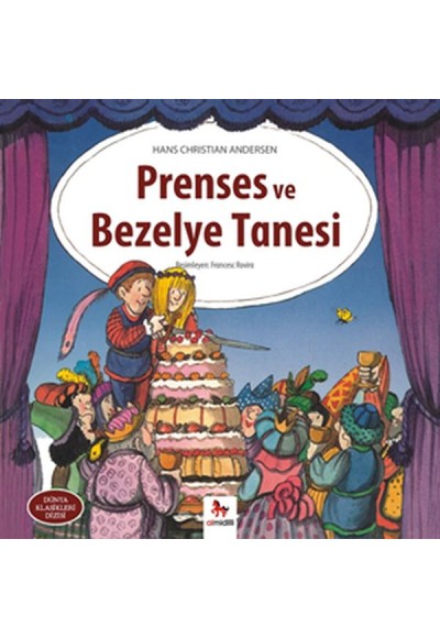 Dünya Klasikleri Dizisi - Prenses ve Bezelye Tanesi