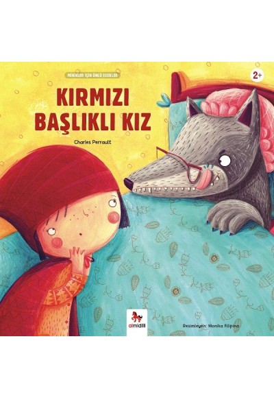 Kırmızı Başlıklı Kız - Minikler İçin Ünlü Eserler