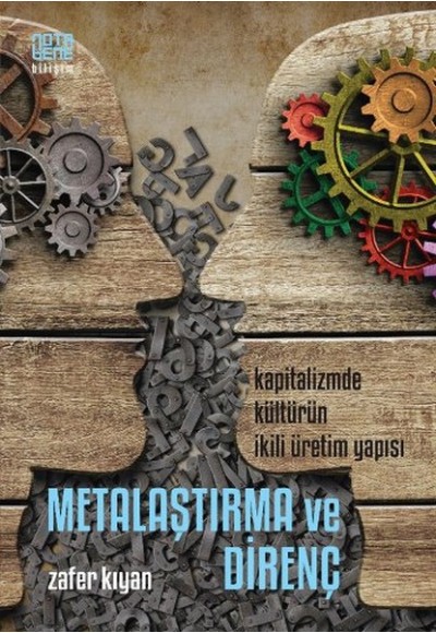 Metalaştırma ve Direnç