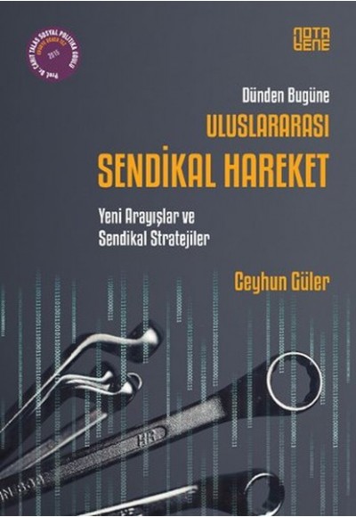 Dünden Bugüne Uluslararası Sendikal Hareket