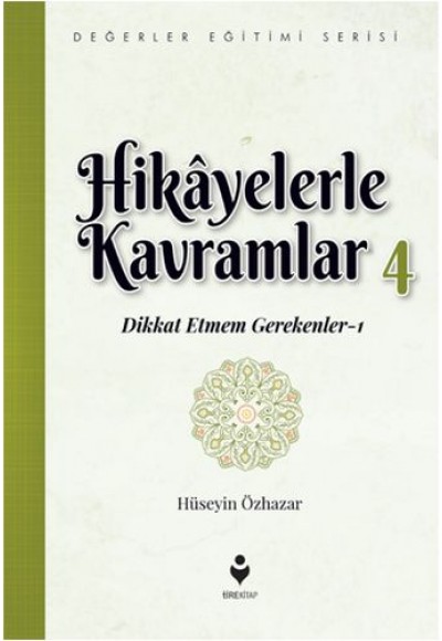 Hikayelerle Kavramlar 4 - Dikkat Etmem Gerekenler 1