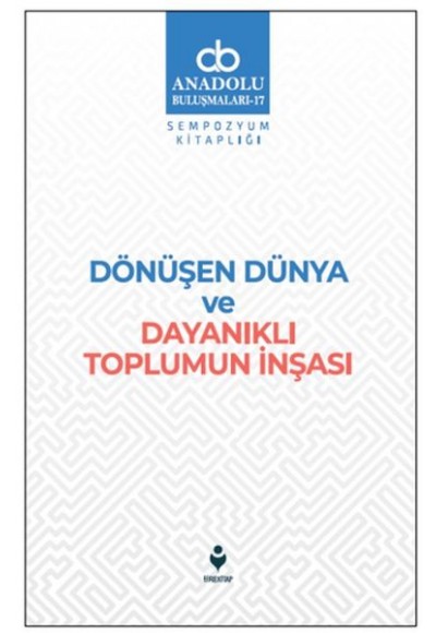 Dönüşen Dünya ve Dayanıklı Toplumun İnşası