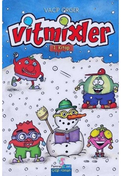 Vitmixler 1. Kitap