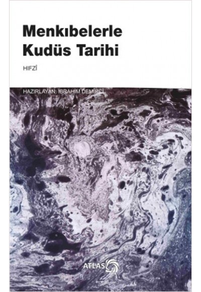 Menkıbelerle Kudüs Tarihi Hıfzi