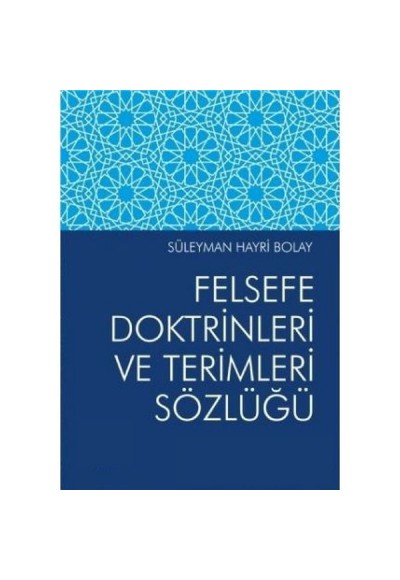 Felsefe Doktrinleri ve Terimleri Sözlüğü