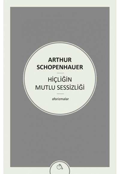 Hiçliğin Mutlu Sessizliği