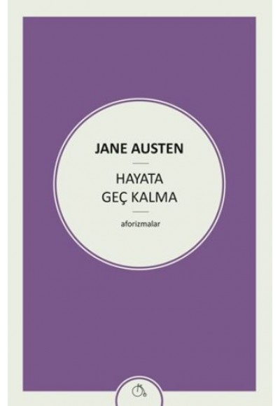 Hayata Geç Kalma