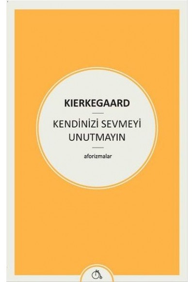 Kendinizi Sevmeyi Unutmayın