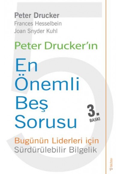 Peter Drucker'ın En Önemli Beş Sorusu