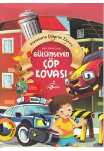 Masallarla Değerler Eğitimi Gülümseyen Çöp Kovası