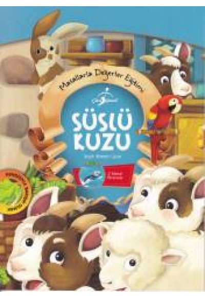 Masallarla Değerler Eğitimi Süslü Kuzu