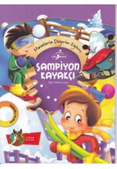 Masallarla Değerler Eğitimi Şampiyon Kayakçı