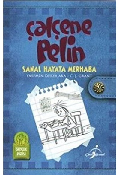 Çalçene Pelin Sanal Hayata Merhaba