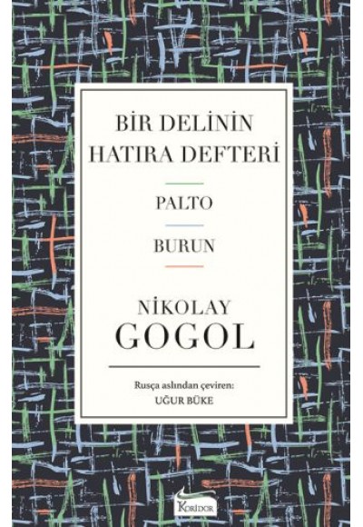 Bir Delinin Hatıra Defteri / Palto - Burun (Ciltli)