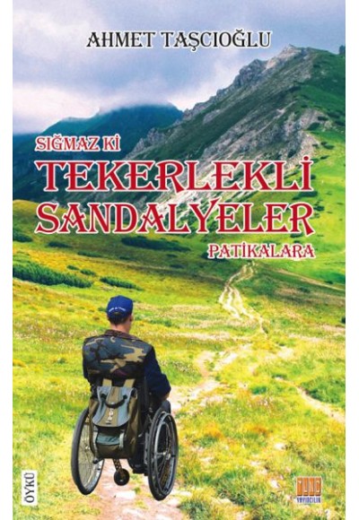 Sığmaz Ki Tekerlekli Sandalyeler Patikalara