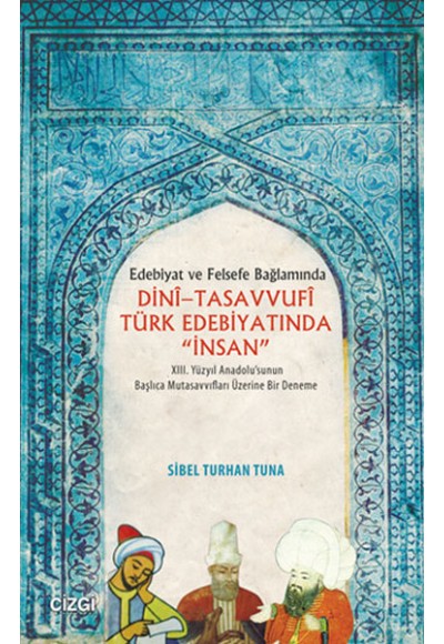 Dini - Tasavvufi Türk Edebiyatında "İnsan"