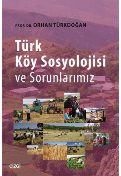 Türk Köy Sosyolojisi ve Sorunlarımız