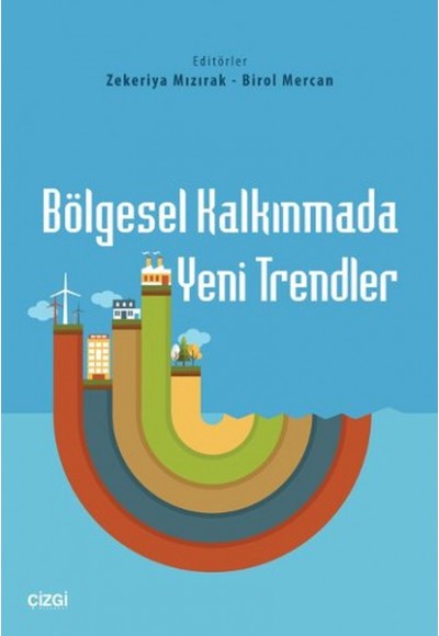 Bölgesel Kalkınmada Yeni Trendler