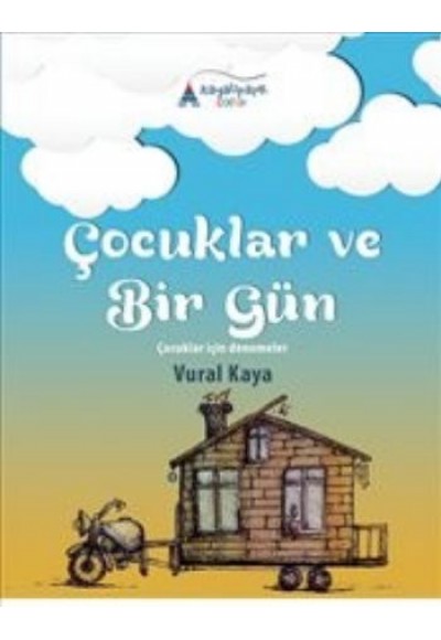Çocuklar ve Bir Gün