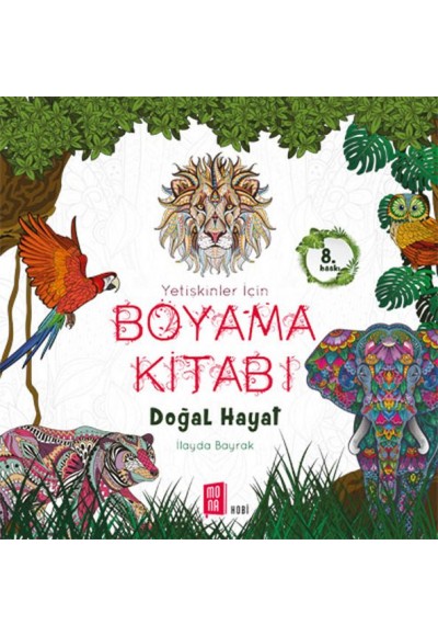 Doğal Hayat  Yetişkinler İçin Boyama Kitabı