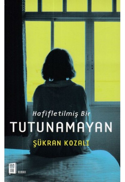 Hafifletilmiş Bir Tutunamayan