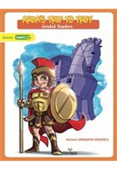 Arda's Trip To Troy - Graded Readers
