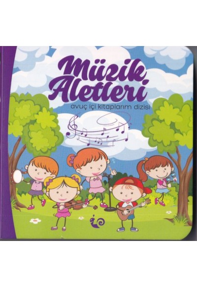 Müzik Aletleri - Avuç İçi Kitaplarım Dizisi