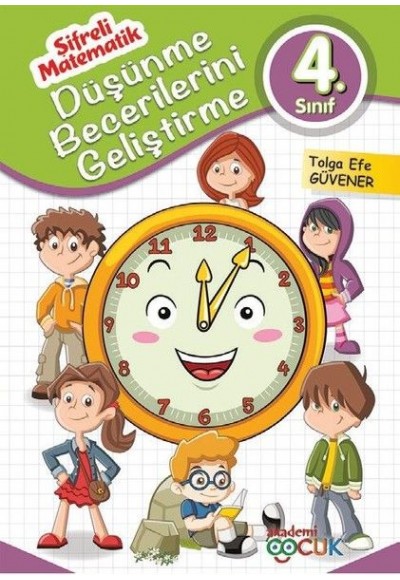 Şifreli Matematik - 4. Sınıf Düşünme Becerilerini Geliştirme