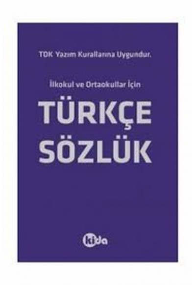 Kida Türkçe Sözlük (TDK Uyumlu)